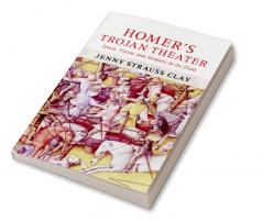 Homer's Trojan Theater