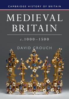 Medieval Britain c.1000-1500