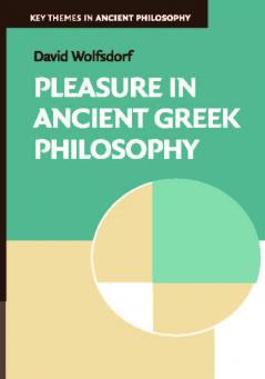 Pleasure in Ancient Greek Philosophy