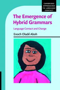 The Emergence of Hybrid Grammars