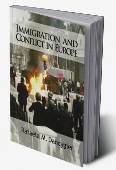 Immigration and Conflict in Europe
