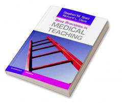 Best Practices in Medical Teaching