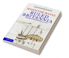 When the Waves Ruled Britannia