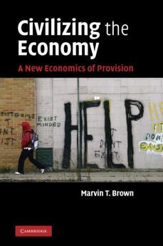 Civilizing the Economy