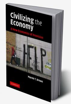 Civilizing the Economy