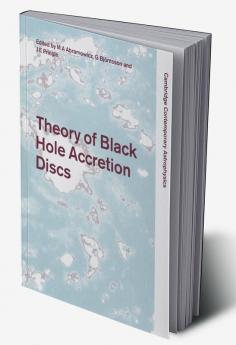 Theory of Black Hole Accretion Discs