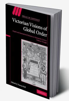 Victorian Visions of Global Order