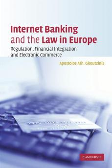Internet Banking and the Law in Europe