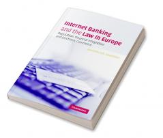 Internet Banking and the Law in Europe
