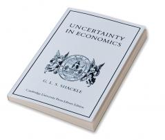 Uncertainty in Economics and Other Reflections