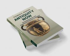 Antiquity Now