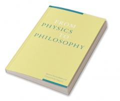 From Physics to Philosophy