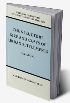 The Structure Size and Costs of Urban Settlements