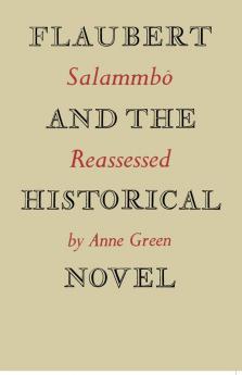 Flaubert and the Historical Novel