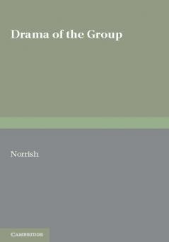 Drama of the Group