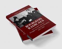 Bourgeois Radicals