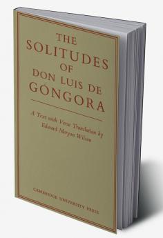 The Solitudes of Don Luis de Gongora