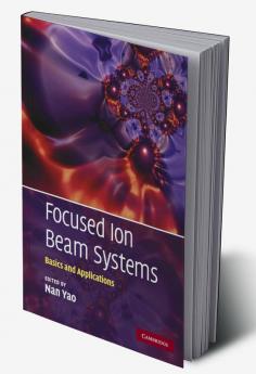 Focused Ion Beam Systems