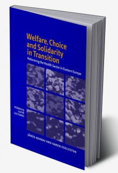 Welfare Choice and Solidarity in Transition