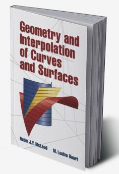 Geometry and Interpolation of Curves and Surfaces
