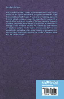Dynamic Issues in Applied Commercial Policy Analysis
