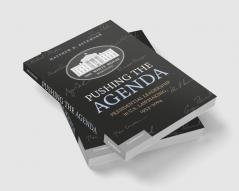 Pushing the Agenda