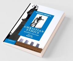 The Cambridge Companion to Christian Ethics