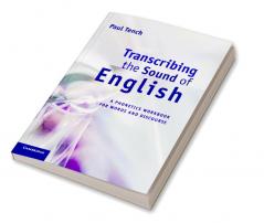 Transcribing the Sound of English