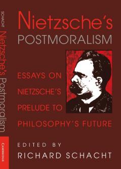 Nietzsche's Postmoralism