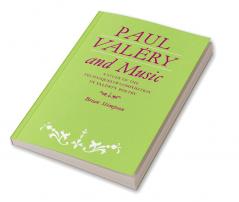 Paul Valery and Music