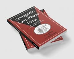 Cryogenic Two-Phase Flow