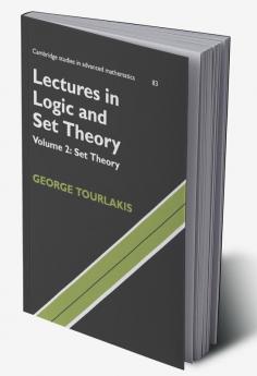 Lectures in Logic and Set Theory Volume 2