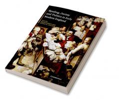 Reading Society and Politics in Early Modern England