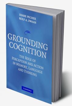 Grounding Cognition