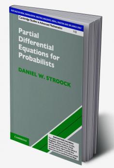 Partial Differential Equations for Probabilists (South Asia Edition)