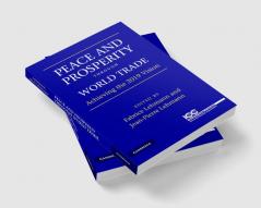 Peace and Prosperity Through World Trade