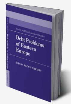 Debt Problems of Eastern Europe