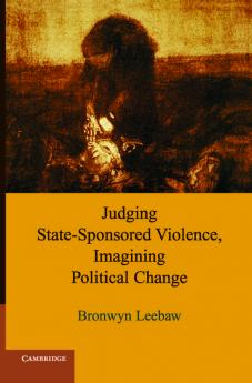 Judging State-Sponsored Violence Imagining Political Change
