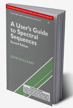 A User's Guide to Spectral Sequences (South Asia Edition)