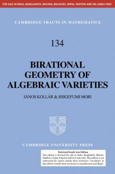 Birational Geometry of Algebraic Varieties