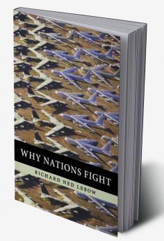 Why Nations Fight