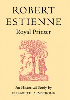 Robert Estienne Royal Printer