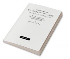 History of the Vulgate in England from Alcuin to Roger Bacon