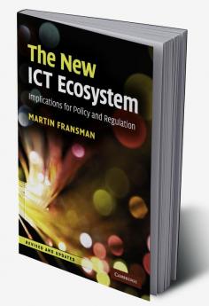 The New ICT Ecosystem