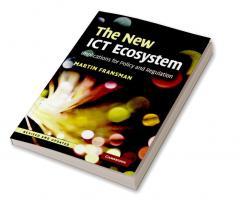 The New ICT Ecosystem