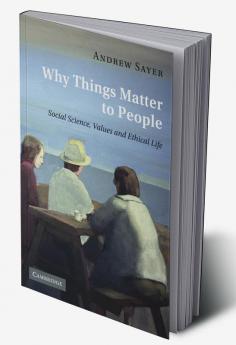Why Things Matter to People