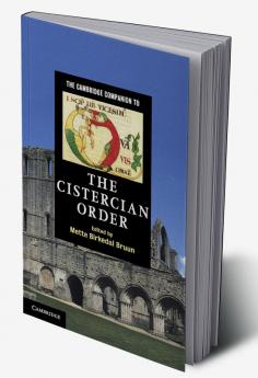 The Cambridge Companion to the Cistercian Order