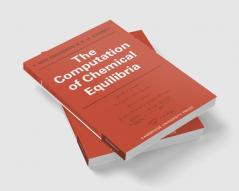 The Computation of Chemical Equilibria