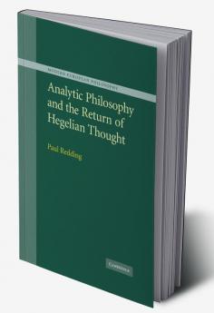 Analytic Philosophy and the Return of Hegelian Thought
