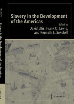 Slavery in the Development of the Americas
